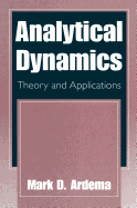 Analytical Dynamics: Theory and Applications