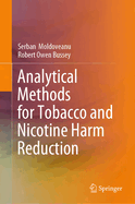 Analytical Methods for Tobacco and Nicotine Harm Reduction