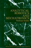 Analytical Robotics and Mechatronics - Stadler, Wolfram