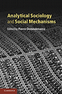 Analytical Sociology and Social Mechanisms