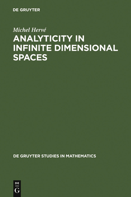 Analyticity in Infinite Dimensional Spaces - Herv, Michel