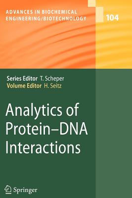 Analytics of Protein-DNA Interactions - Seitz, Harald (Editor)