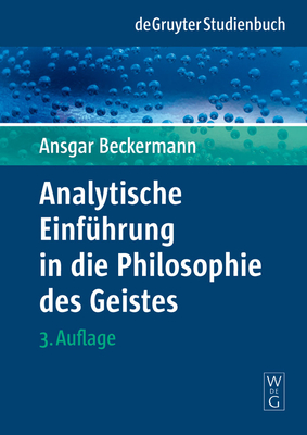 Analytische Einfuhrung In die Philosophie Des Geistes - Beckermann, Ansgar