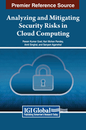 Analyzing and Mitigating Security Risks in Cloud Computing