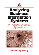 Analyzing Business Information Systems: An Object-Oriented Approach