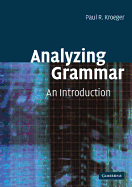 Analyzing Grammar: An Introduction
