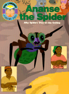 Ananse the Spider: Why Spiders Stay on the Ceiling