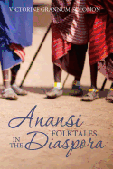 Anansi Folktales in the Diaspora