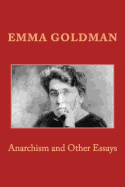 Anarchism and Other Essays