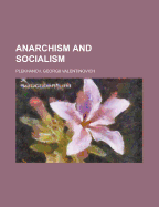 Anarchism and Socialism