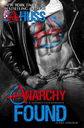 Anarchy Found - Alpha Lincoln