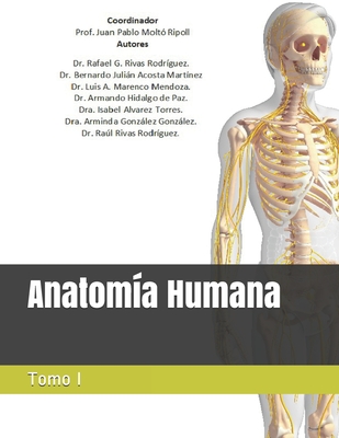 Anatom?a Humana: Tomo I - Ripoll, Juan Pablo Molt?