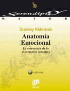 Anatomia Emocional - Keleman, Stanley