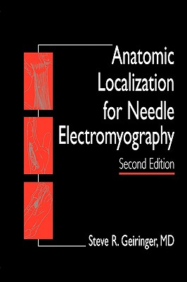 Anatomic Localization for Needle Emg - Geiringer, Steve R