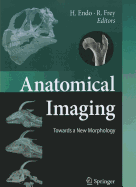 Anatomical Imaging: Towards a New Morphology