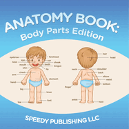 Anatomy Book: Body Parts Edition