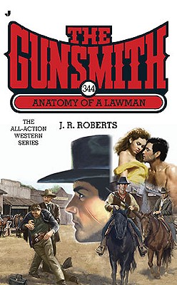 Anatomy of a Lawman - Roberts, J R