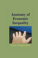 Anatomy of Economic Inequality