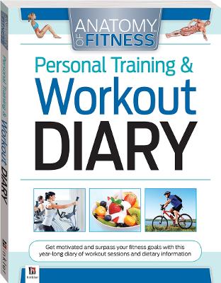 Anatomy of Fitness Personal Training and Workout Diary - Pty Ltd, Hinkler