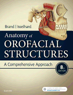 Anatomy of Orofacial Structures: A Comprehensive Approach