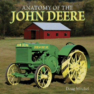 Anatomy of the John Deere - Mitchel, Doug