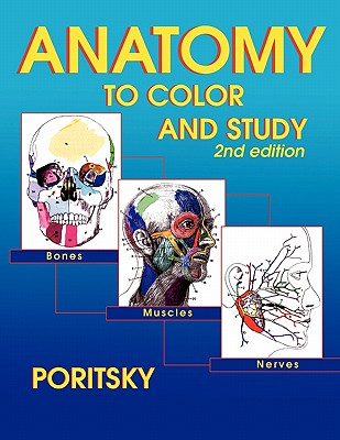 Anatomy to Color and Study 2nd Edition - Poritsky, Ray