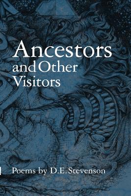 Ancestors and Other Visitors: Selected Poetry & Drawings - Stevenson, D