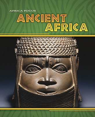 Ancient Africa - Bowden, Rob, and Wilson, Rosie