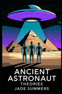 Ancient Astronaut Theories