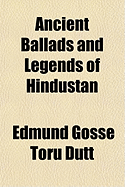 Ancient Ballads and Legends of Hindustan