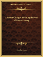 Ancient Charges and Regulations of Freemasonry