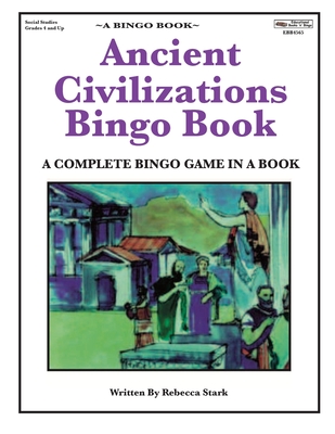 Ancient Civilizations Bingo Book - Stark, Rebecca