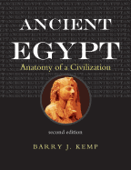 Ancient Egypt: Anatomy of a Civilisation