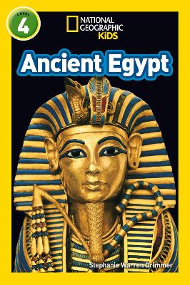 Ancient Egypt: Level 4 - Warren Drimmer, Stephanie, and National Geographic Kids