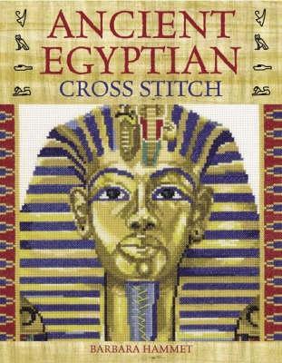 Ancient Egyptian Cross Stitch - Hammet, Barbara