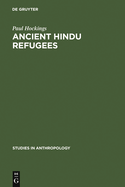 Ancient Hindu Refugees: Badaga Social History 1550 - 1975