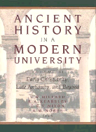 Ancient History in a Modern University: Early Christianity, Late Antiquity, and Beyond