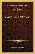 Ancient Indian Astronomy