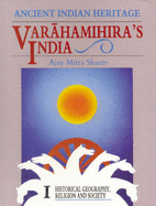 Ancient Indian Heritage, Varahamihira's India