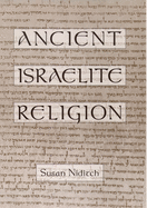 Ancient Israelite Religion