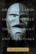 Ancient Land: Sacred Whale - Lowenstein, Tom