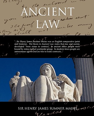 Ancient Law - Maine, Henry James Sumner, Sir