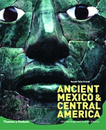 Ancient Mexico & Central America: Archaeology and Culture History