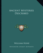 Ancient Mysteries Described