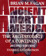 Ancient North America: The Archaeology of a Continent