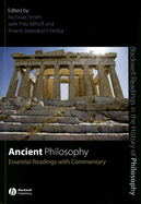 Ancient Philosophy: Essential Readings with Commentary