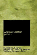 Ancient Scottish Poems