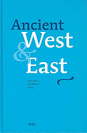 Ancient West & East: Volume 2, No. 2 - Tsetskhladze, Gocha R (Editor)