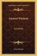 Ancient Wisdom: Kamaloka