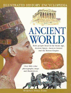 Ancient World: How People Lived in the Stone Age, Ancient Egypt, Ancient Greece